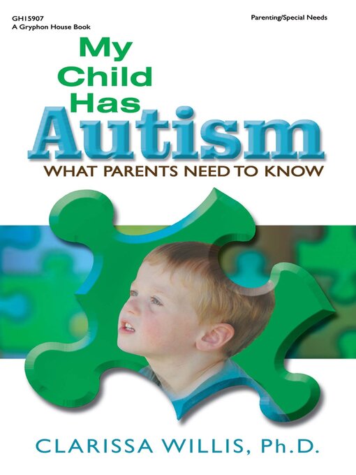 Title details for My Child Has Autism by Clarissa Willis - Available